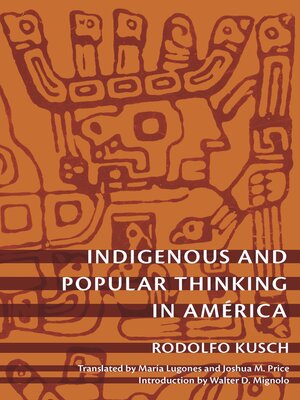 cover image of Indigenous and Popular Thinking in América